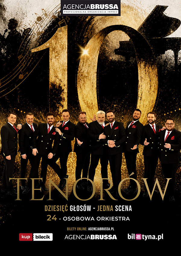 [27.11.2026 / 19.00] Koncert 10 Tenorów – „10 głosów, jedna scena”
