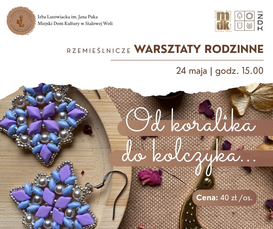 [24.05.2026 / 15.00] „Od koralika do kolczyka” – rodzinne warsztaty kreatywne