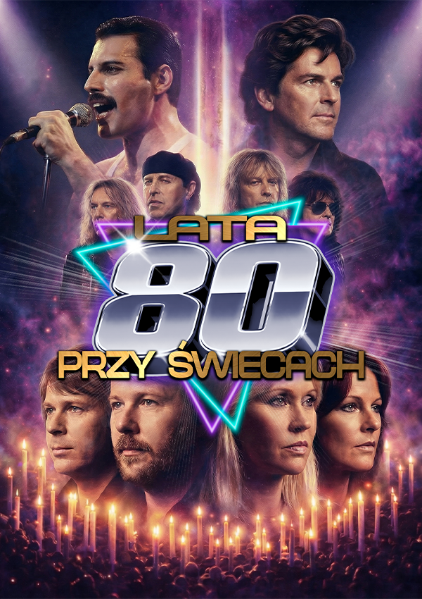 [6.11.2026 / 19.30] Lata 80 przy świecach
